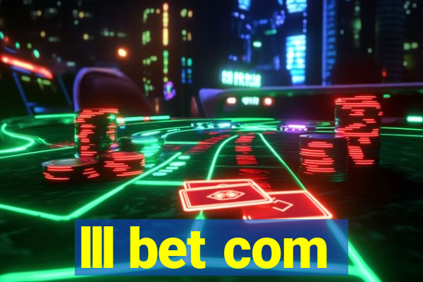 lll bet com